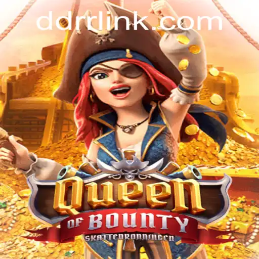 Exploring QueenofBounty: The Latest Gaming Sensation with DDRR.COM