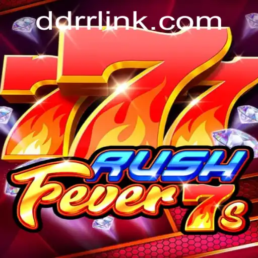 RushFever7s: An Exciting World of Strategy and Thrill at DDRR.COM